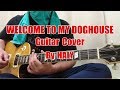 THE YELLOW MONKEY『WELCOME TO MY DOGHOUSE(新録Ver)』ギターカバー★HALY★