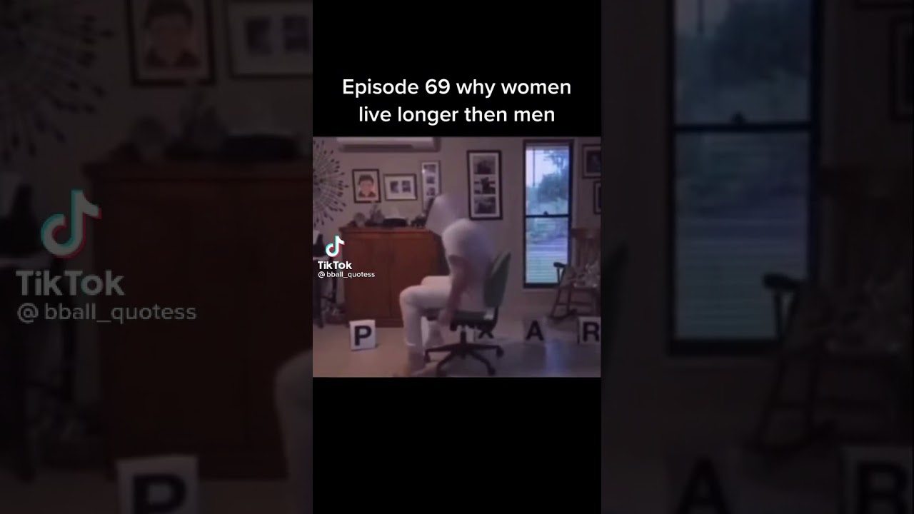 Reason 69 why women live longer than men