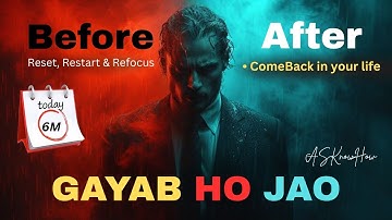 Last 6 Months Gayab Ho Jao 🔥 | RESET • RESTART • REFOCUS  | AS Know How 