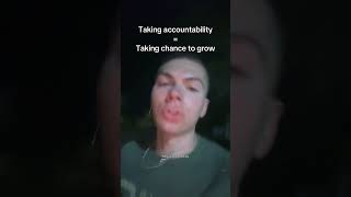 Take Accountability No Matter What