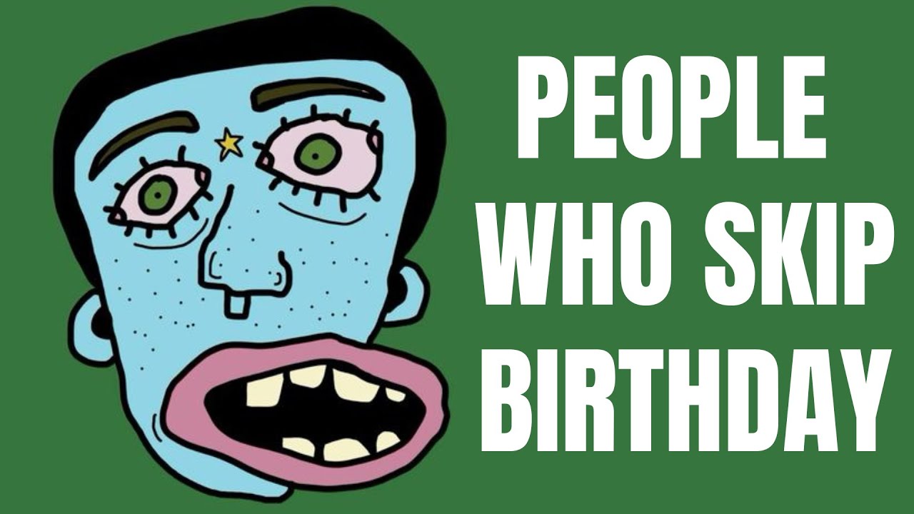 The Psychology of People Who Treat Their Birthday Like a Normal Day