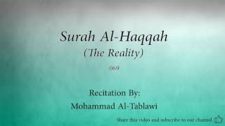 Surah Al Haqqah The Reality   069   Mohammad Al Tablawi   Quran Audio