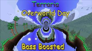 Terraria - Overworld Day [Bass Boosted]