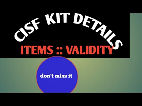 CISF kit complete validity  information like CISF e leave || A-Z items  (kaki uniform,shoes,Jersey)