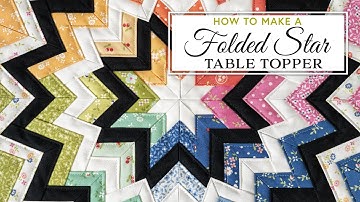 How To Make a Folded Star Table Topper | Shabby Fabrics