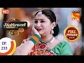 Bhakharwadi - Ep 233 - Full Episode - 1st January 2020