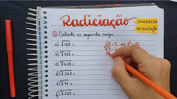 Como calcular potenciação e radiciação?