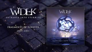 Widek - Fragments of Forever (feat. Gru) - New Song 2025