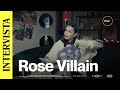 Capture de la vidéo Scopriamo Davvero Rose Villain: La Perdita Della Madre, La Fuga Dall'italia, Ny, Il Disco E Altro