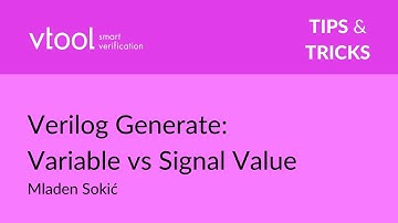 Verilog Generate: Variable vs Signal Value
