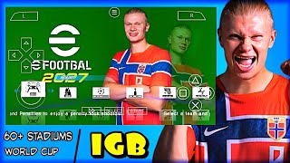 Release! eFootball PES 2027 PPSSPP On Android Offline |Camera PS5 New Kits2027 & Transfer Graphic HD
