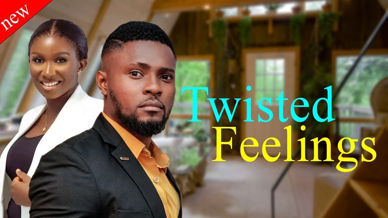 TWISTED FEELINGS - NEW INTERESTING NIGERIAN MOVIE 2024 - MAURICE SAM