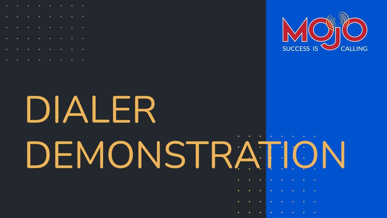 Mojo Dialer Demonstration Video
