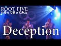 【ハモって歌ってみた】Deception / ROOT FIVE