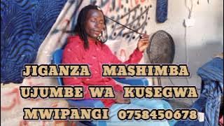 JIGANZA MASHIMBA  UJUMBE WA  KUSEGWA  MWIPANGI BY LWENGE STUDIO 2023