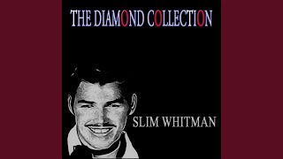 Video thumbnail of "Slim Whitman - My Best to You"