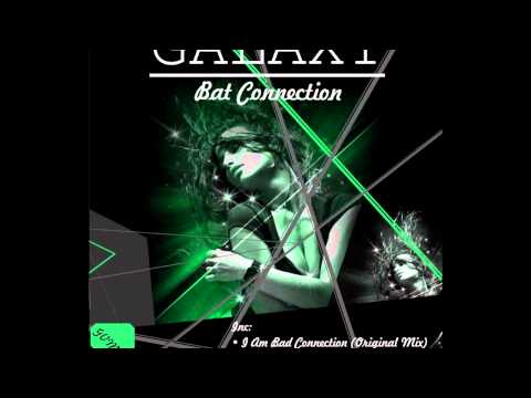 Bat Connection - Galaxy (Original Mix) [Out Now]