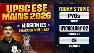 Hydrology 02 | Civil Engineering | ESE Mains 2026 PYQ Series | Mission IES 2026