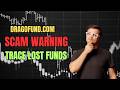 dragofund.com Review: SCAM Investigation | Trace Your Lost Funds | 2026 Investor Alert