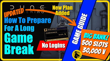 Dune: Awakening - BIG BANK, How To Prepare For A Long Game Break, Guide  #duneawakening #guide