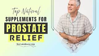 Best Natural Supplements for Enlarged Prostate You Can Rely On