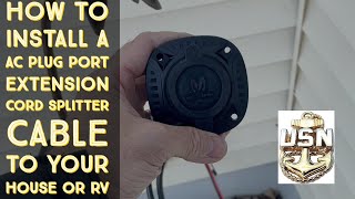 How to Install a AC Plug Port Extension Cord Splitter Cable to your Home or RV.  DIY Solar System!!