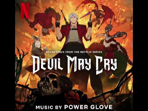 Devil May Cry 2025 Soundtrack | Devils Never Cry (Power Glove Lullaby Mix) - Power Glove |