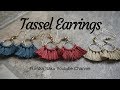 How to make Tassel Earrings