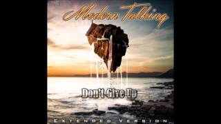 Modern Talking - Don't Give Up Extended Version (re-cut by Manaev)