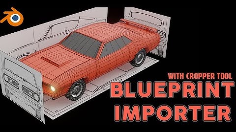 Blueprint Importer & Cropper Addon for Blender