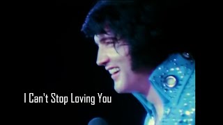 Video thumbnail of "ELVIS PRESLEY - I Can't Stop Loving You  (1972) 4K"