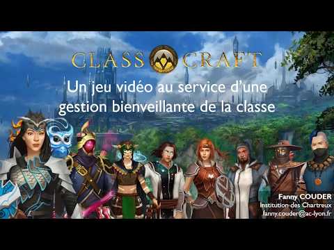 ClassCraft - Un jeu vidéo au service d’une gestion bienveillante de la classe