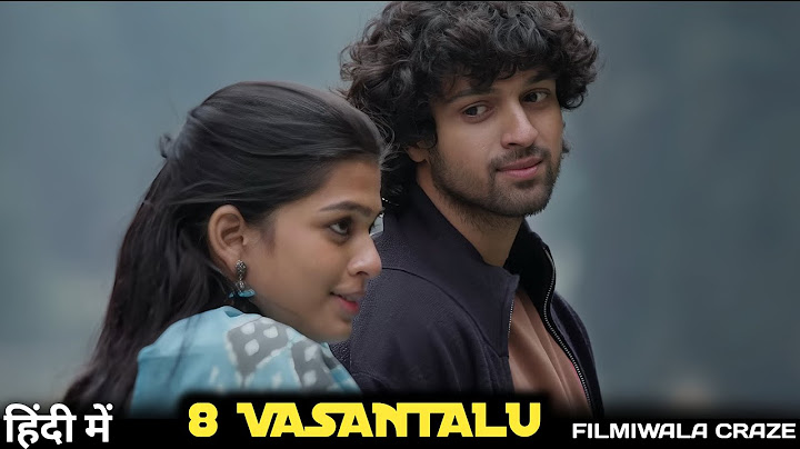 8 Vasantalu New Released South Movie Hindi Dubbed Update | Ananthika Sanilkumar, Hanu Reddy