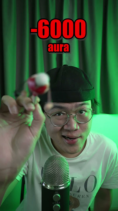 you have -10,000 AURA 💀 #asmr