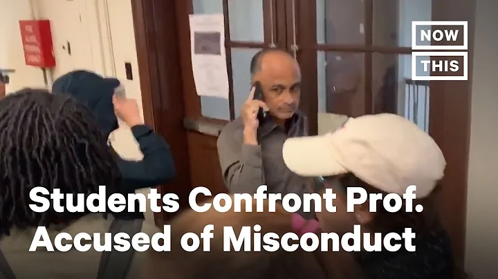 Students Confront Professor Accused Of Sexual Misconduct | NowThis - DayDayNews