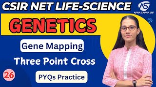 Three point Cross PYQs Practice |Linkage and mapping | Genetics | NET- LIFESCIENCE