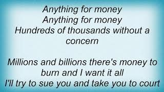 Annihilator - Anything For Money Lyrics