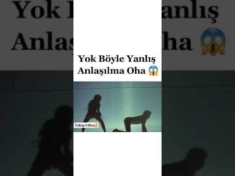 Yok böyle yanlış anlaşılma