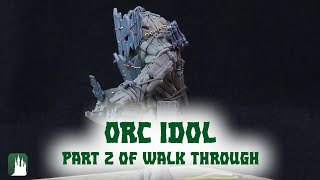 Orc Worship Idol - Orc Display Board WIP#3 prt2 - Warhammer AOS