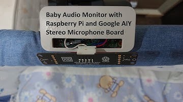 Baby Audio Monitor with Raspberry Pi Zero and Google AIY Stereo MIC Board - Baba Awesam