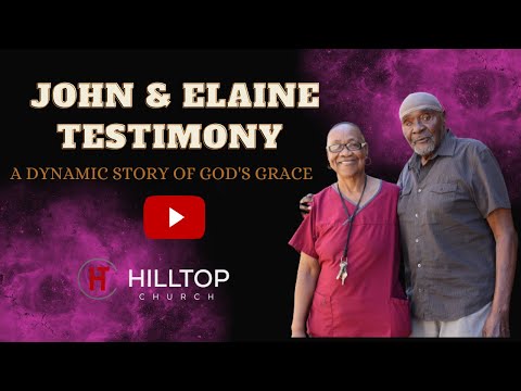 John and Elaine testimony.