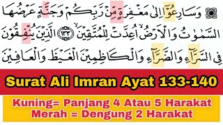 Tadarus Surat Ali Imran Ayat 133-140, Ada Warna Tanda Panjang & Dengung Agar Lancar Baca al-Quran