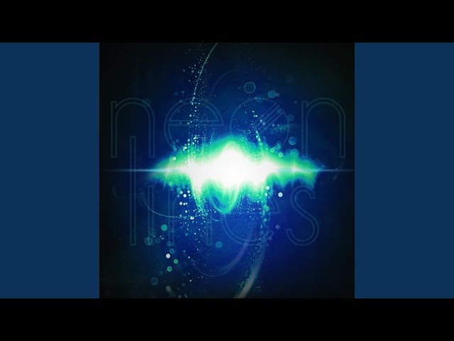 Neon Lines - Do You Believe It