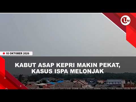 KUALITAS UDARA TANJUNGPINANG TIDAK SEHAT, KASUS ISPA TERTINGGI DALAM TUJUH PEKAN | U-NEWS
