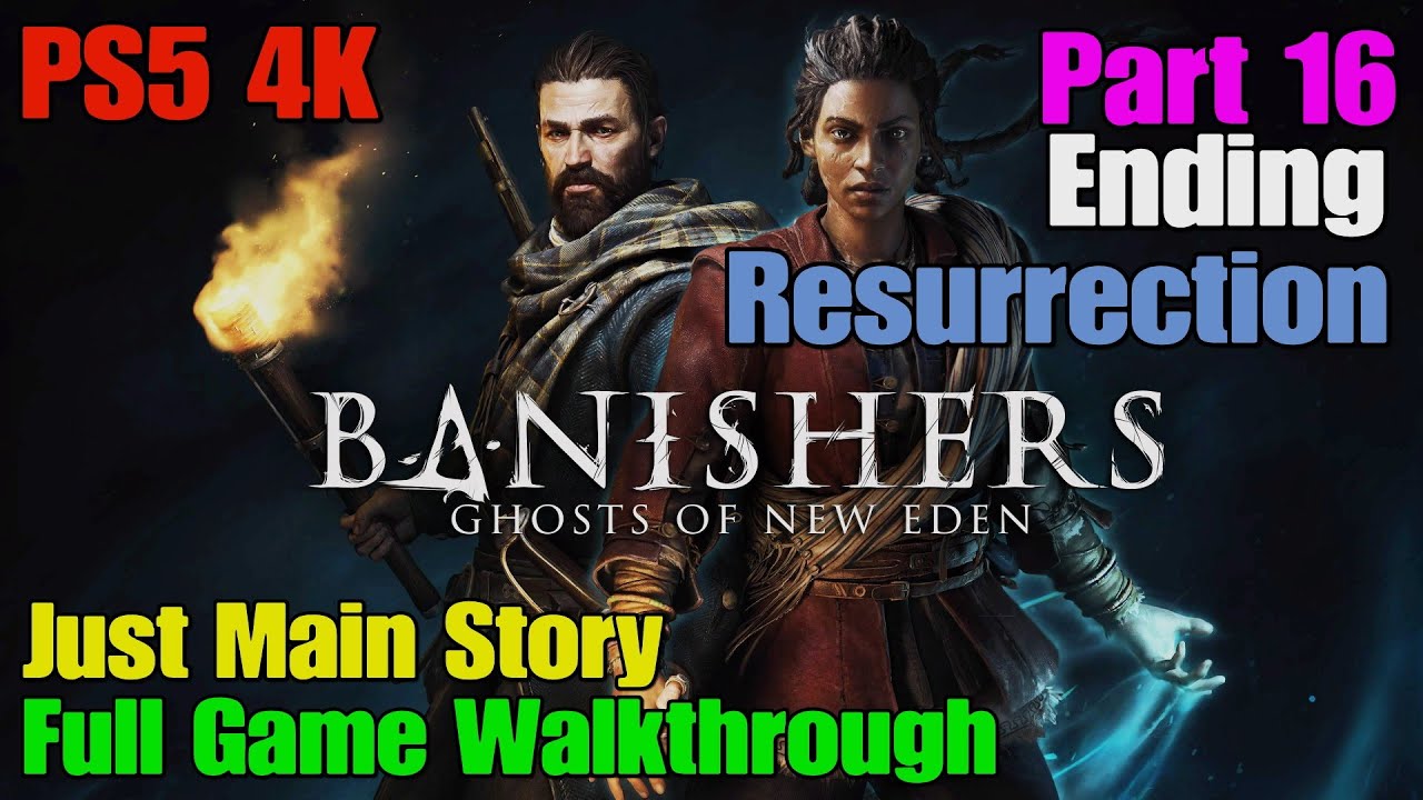 Banishers Ghosts of New Eden - Walkthrough Gameplay Part 16 - Resurrection