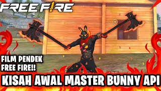 FILM PENDEK FREE FIRE!! KISAH AWAL MASTER BUNNY API MENGAMUK DI BERMUDA!!