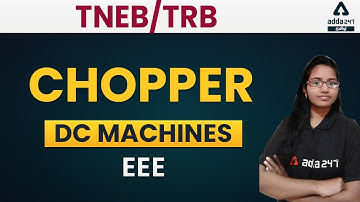 TNEB/TRB | CHOPPER | EEE | Y403  | ADDA24 7 TAMIL