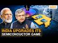 India Clears First BIG Phase of Semicon Mission; Two Units Worth ₹4K Cr Approved; What's NEXT
