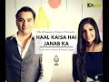 Haal Kaisaa Hai Janaab Ka | The Kroonerz Project | Feat. Navneet Verma | Rupali Jagga