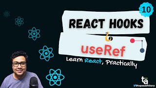 10 - What is the useRef hook in React - When to Use useRef - useState vs useRef - Reference in React